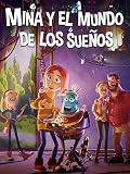 Mina y el mundo de los sueños
