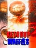 Ketchup on Waffles