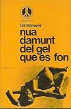 Nua damunt el gel que es fon (Seleccions de la Cua de Palla)